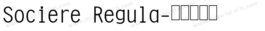 Sociere Regula字体转换